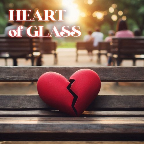 HEART of GLASS