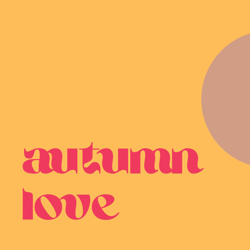 Autumn Love (Explicit)