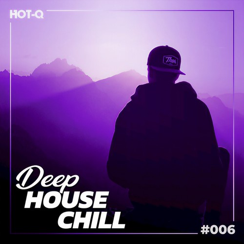 Deep House Chill 006