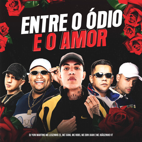 Entre O Ódio E O Amor (Explicit)