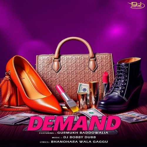 Demand (feat. Gurmukh Baddowalia)