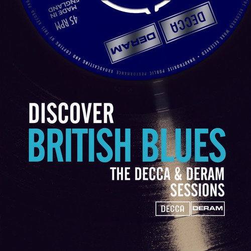 Discover British Blues On Decca & Deram