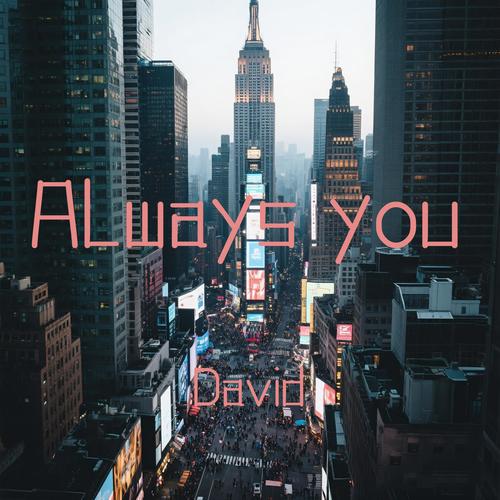 Always You