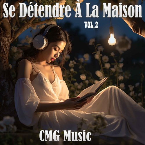 Se Détendre À La Maison Vol.2