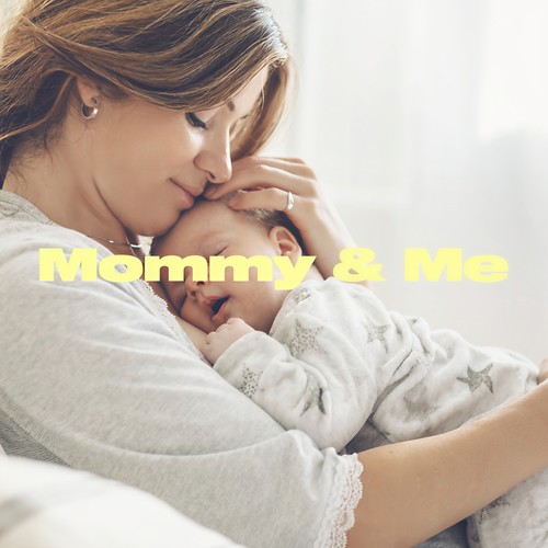 Mommy & Me (Explicit)