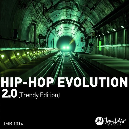 Hip-Hop Evolution 2.0 (Trendy Edition)