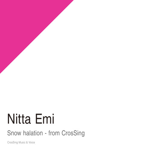 Snow halation - from CrosSing