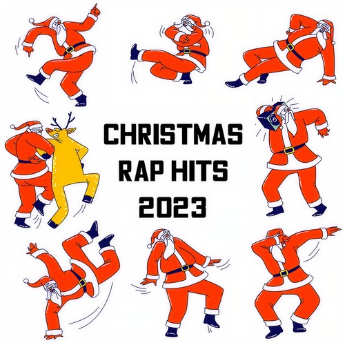 Christmas Rap Hits 2023 (Explicit)