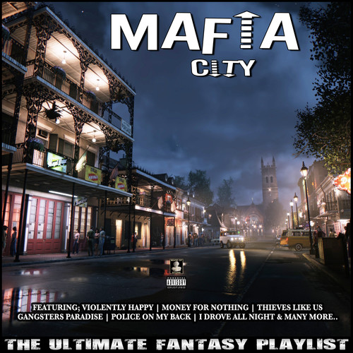 Mafia City The Ultimate Fantasy Playlist