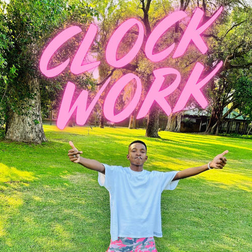 CLOCK WORK (Explicit)