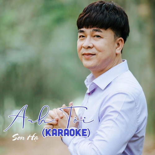 Anh Tôi (Instrumental)