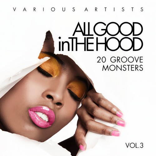 All Good In The Hood, Vol. 3 (20 Groove Monsters)