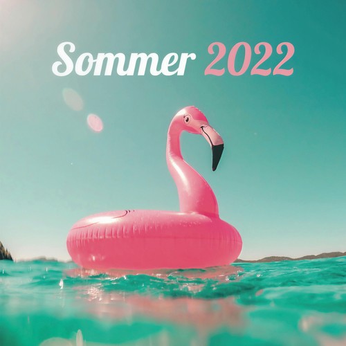 Sommer 2022 (Explicit)