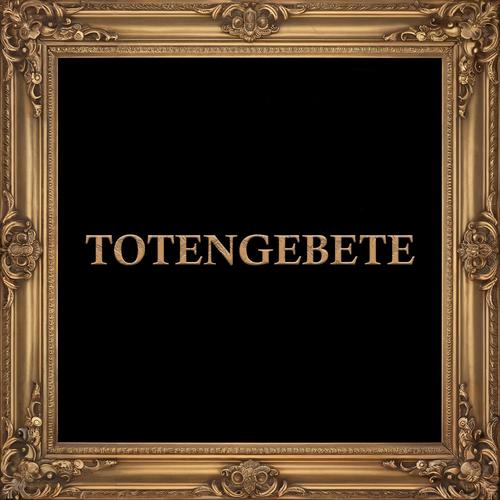 Totengebete (Explicit)