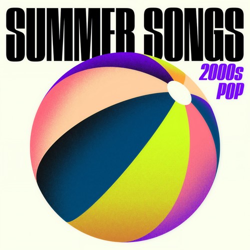 Summer Songs: 2000s Pop (Explicit)