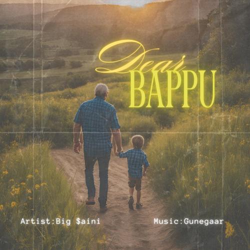 Dear Bappu (feat. GUNEGAAR)