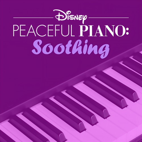 Disney Peaceful Piano: Soothing