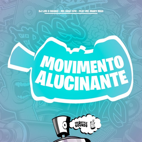Movimento Alucinante (Explicit)