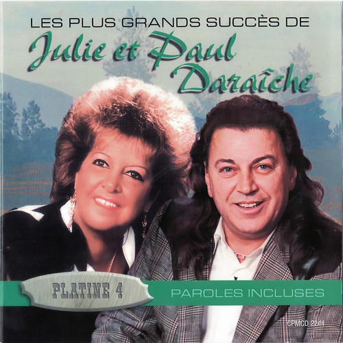 Julie et Paul Daraiche - Platine 4