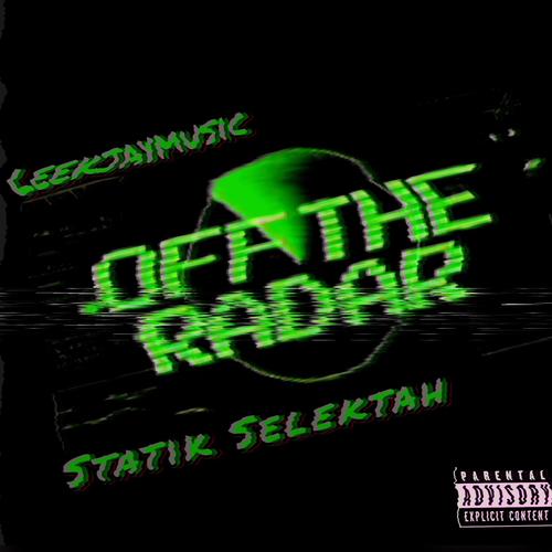 Off the radar (feat. Statik Selektah) [Explicit]