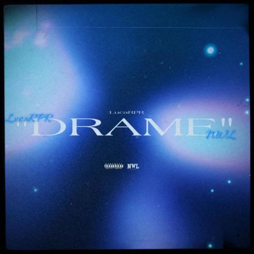 Drame (Explicit)