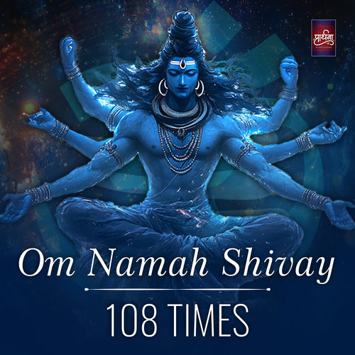 OM NAMAH SHIVAY CHANTING 108 TIMES