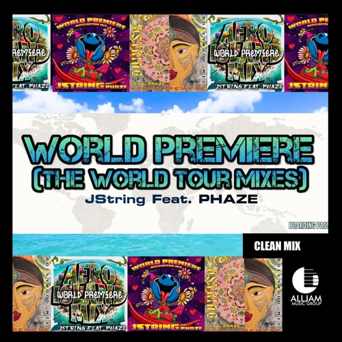 World Premiere (The World Tour Mixes) [Radio Edit] [feat. Phaze]