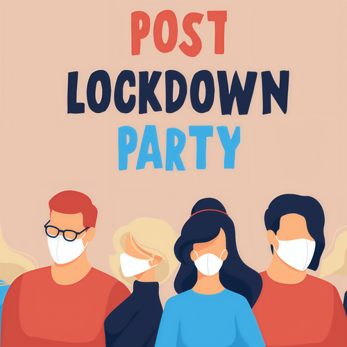 Post Lockdown Party (Explicit)