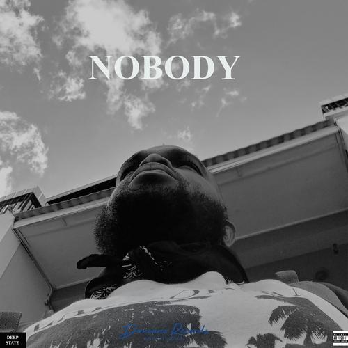 NOBODY (feat. RAS) [Explicit]