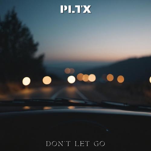 Don't Let Go