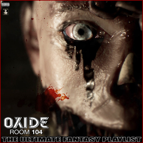 Oxide Room 104 The Ultimate Fantasy Playlist