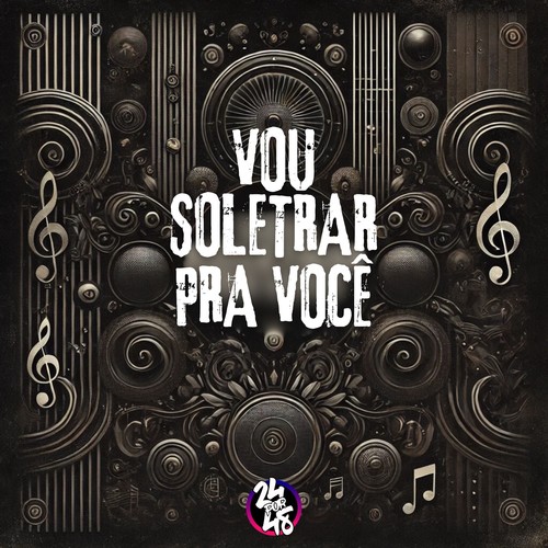 Vou Soletrar Pra Você (Explicit)