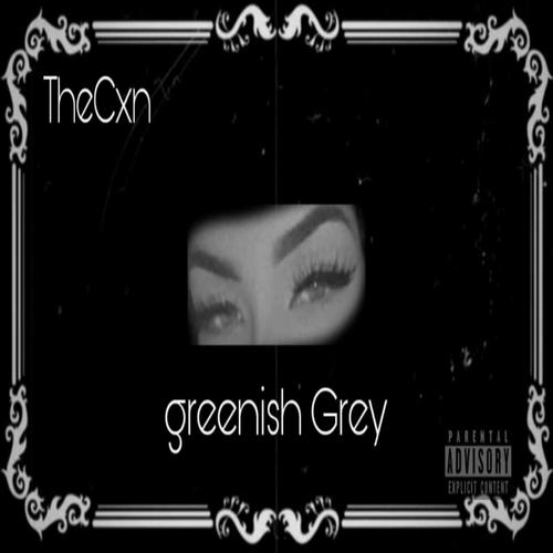 Greenish Grey (Explicit)