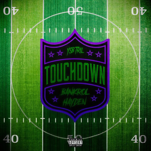 Touchdown (feat. Bankrol Hayden) [Explicit]