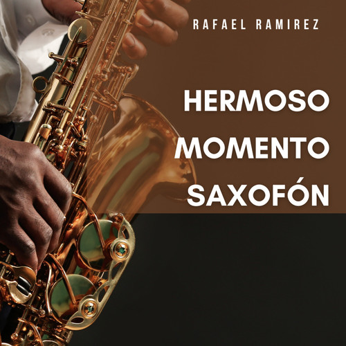 Hermoso Momento Saxofón