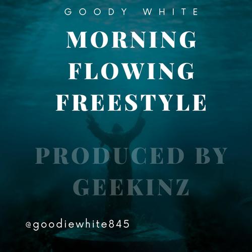 Morning Flowing Freestyle