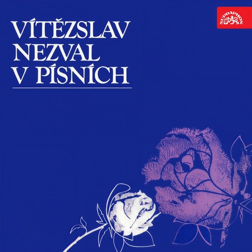 Vítězslav Nezval V Písních