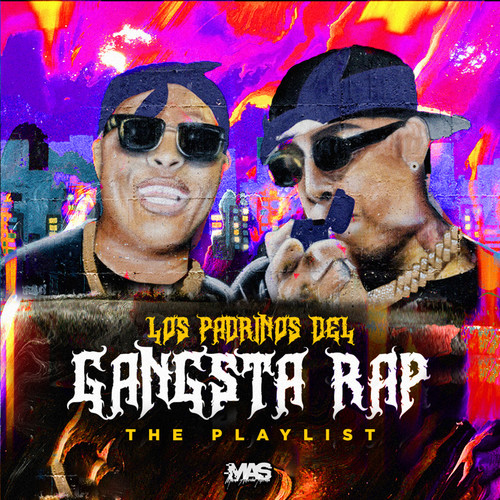 Los Padrinos Del Gangsta Rap (Explicit)