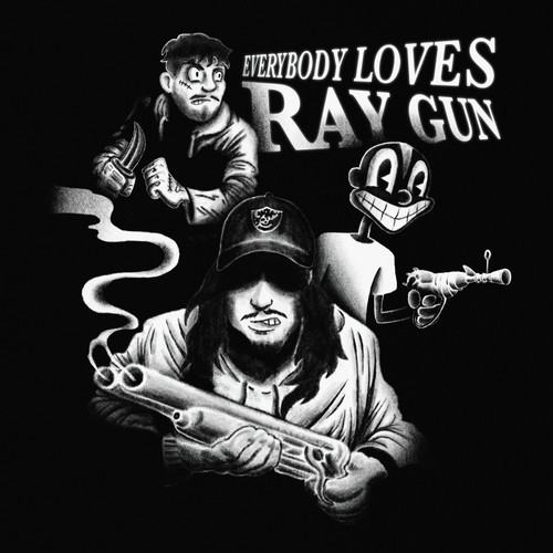 EVERYBODY LOVES RAYGUN (Explicit)