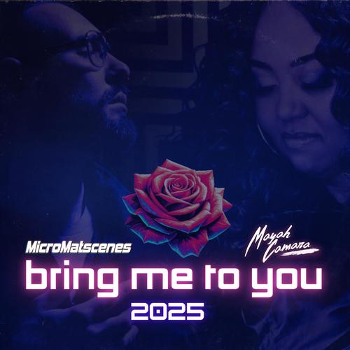 Bring me to you 2025 (Single Version)