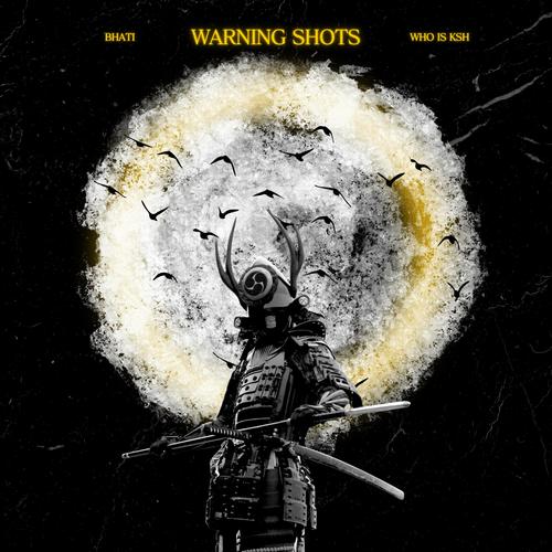 Warning Shots (feat. whoisksh) [Explicit]