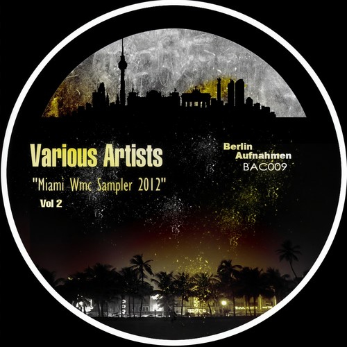 Miami Wmc Sampler 2012 Vol 2