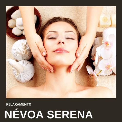 Névoa Serena: Sons Relaxantes Massagem