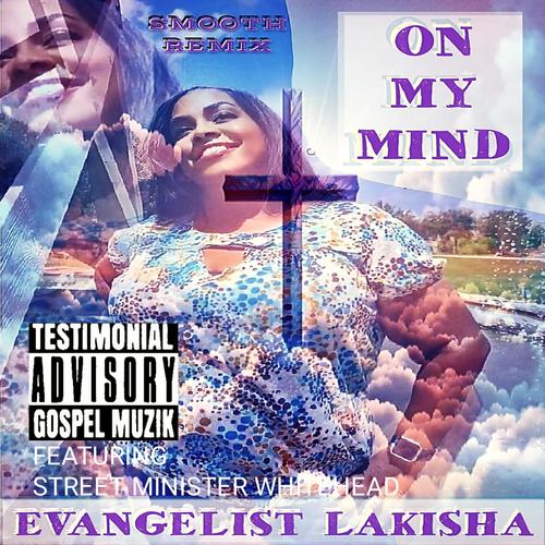 On My Mind (feat. Street Minister Whitehead) [DutchBoy Beat]