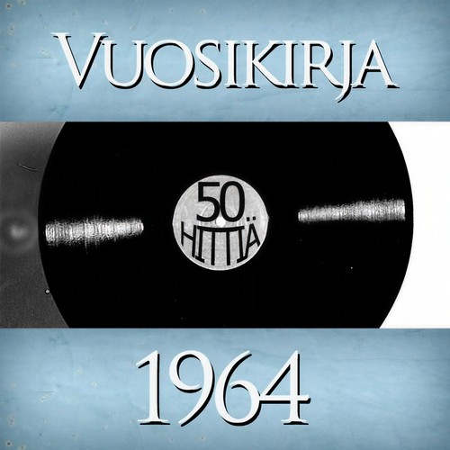 Vuosikirja 1964 - 50 hittiä