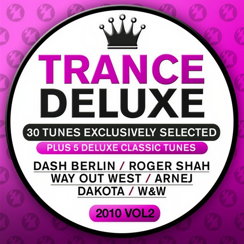 Trance Deluxe 2010, Vol. 02 (30 Tunes Exclusively Selected)