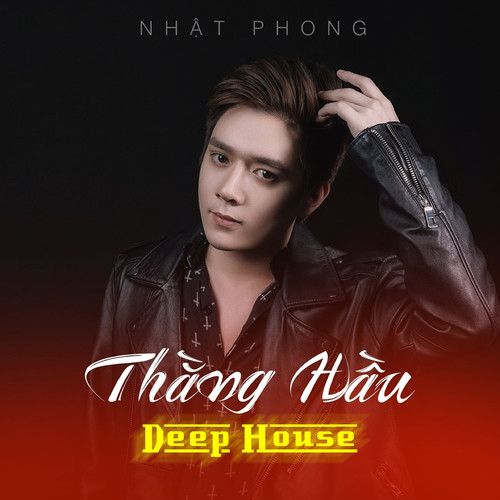 Thằng Hầu (Deep House)