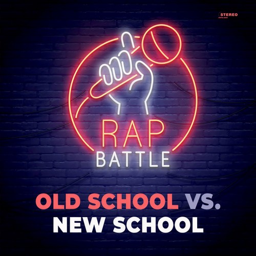 Rap Battle: Old School Vs. New School (Explicit)