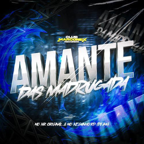 AMANTE DA MADRUGADA (Explicit)