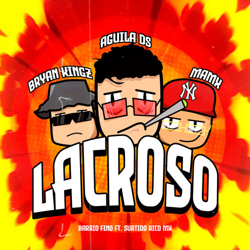 Lacroso (Explicit)